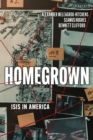 Homegrown : ISIS in America - Book