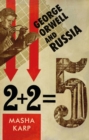 George Orwell and Russia - Book