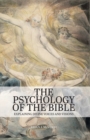 The Psychology of the Bible : Explaining Divine Voices and Visions - Book