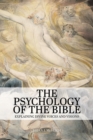 The Psychology of the Bible : Explaining Divine Voices and Visions - eBook