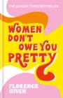 Women Don't Owe You Pretty : The record-breaking best-selling book every woman needs - eBook