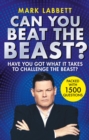 Can You Beat the Beast? : Have You Got What it Takes to Beat the Beast? - Book