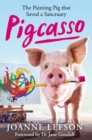 Pigcasso : The painting pig that saved a sanctuary - Book