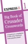 Express: Big Book of Crusader Crosswords Volume 1 - Book