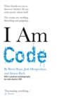 I Am Code : An Artificial Intelligence Speaks - Book