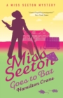 Miss Seeton Goes to Bat - Book