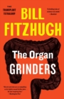 The Organ Grinders (The Transplant Tetralogy #3) - Book