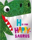 H is for Happy-Saurus - Book