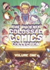 The Phoenix Colossal Comics Collection - Book