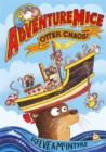 Adventuremice: Otter Chaos - Book