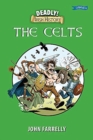 Deadly! Irish History - The Celts - Book