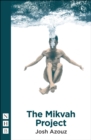 The Mikvah Project (NHB Modern Plays) - eBook