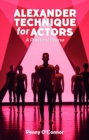 Alexander Technique for Actors: A Practical Course - eBook