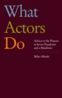 What Actors Do - eBook