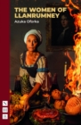The Women of Llanrumney (NHB Modern Plays) - eBook
