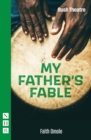 My Father's Fable (NHB Modern Plays) - eBook