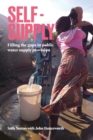 Self-Supply : Filling the gaps in public water supply provision - Book