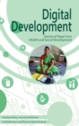 Digital Development : Stories of hope from health and social development - Book