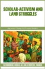 Scholar-Activism and Land Struggles - Book