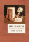 Shakespeare : The Theatre of Our World - Book
