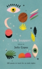 Life Support : 100 Poems to Reach for on Dark Nights - eBook