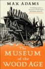The Museum of the Wood Age - Book