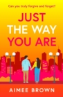 Just the Way You Are : a heartwarming wonderful romance perfect for fans of Holly Martin - eBook