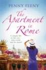 The Apartment in Rome : A gorgeous summer read with a sundrenched Italian backdrop - eBook