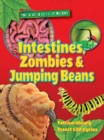 Intestines, Zombies and Jumping Beans - Book