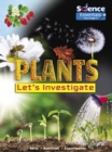 Plants : Let's Investigate Facts Activities Experiments - Book
