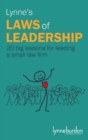Lynne's Laws of Leadership : 20 big lessons for leading a small law firm - eBook