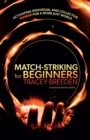 Match-Striking for Beginners : Activating individual and collective power for a more just world - eBook