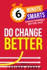 Do Change Better - Book