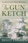 The Gun Ketch - eBook