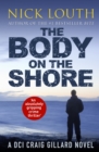 The Body on the Shore : An absolutely gripping crime thriller - eBook