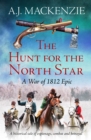 The Hunt for the North Star : A historical tale of espionage, combat and betrayal - eBook