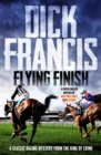 Flying Finish : A classic racing mystery from the king of crime - eBook