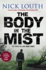 The Body in the Mist : A nerve-shredding crime thriller - Book