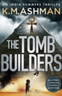 The Tomb Builders : An utterly compelling conspiracy adventure - eBook