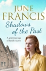 Shadows of the Past : A gripping saga of family secrets - Book