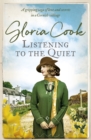 Listening to the Quiet : A gripping saga of love and secrets in a Cornish village - eBook