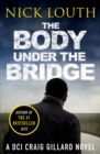 The Body Under the Bridge - Book
