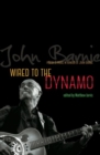 Wired to the Dynamo : Poetry & prose in honour of John Barnie - Book