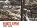 Rhondda Burning : Paintings and Poems - Book