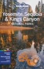 Lonely Planet Yosemite, Sequoia & Kings Canyon National Parks - Book