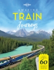 Amazing Train Journeys - eBook