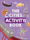 Lonely Planet Kids The Cities Activity Book - Book