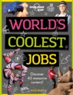 Lonely Planet Kids World's Coolest Jobs : Discover 40 awesome careers! - Book