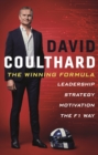 The Winning Formula : Leadership, Strategy and Motivation The F1 Way - Book