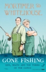Mortimer & Whitehouse: Gone Fishing - Book